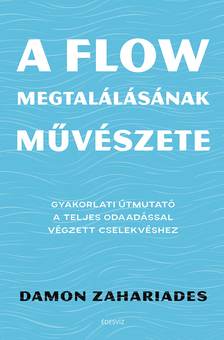 A flow megtalálásának művészete hangoskönyv